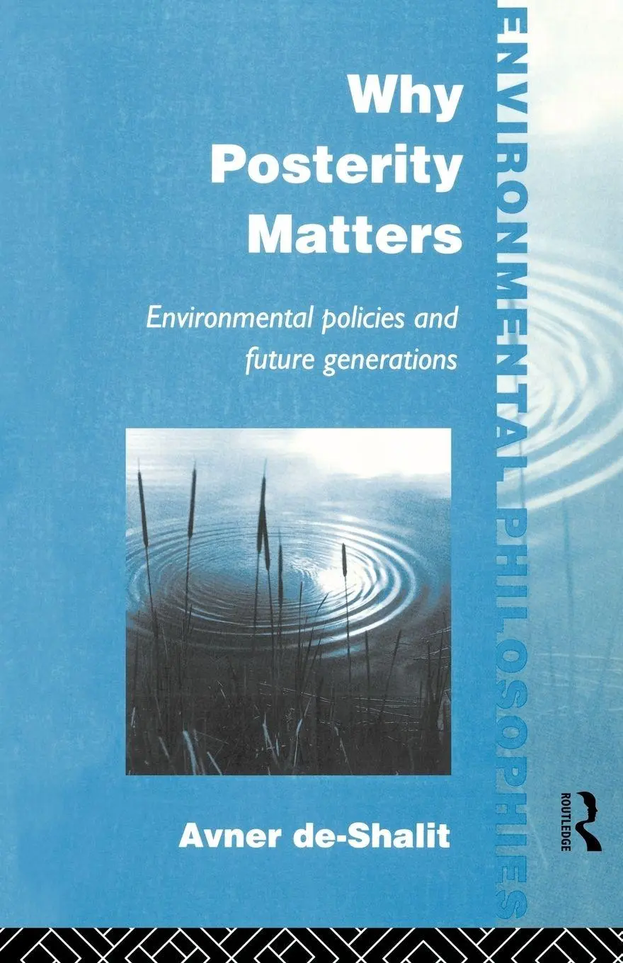 Cover: 9780415100199 | Why Posterity Matters | Environmental Policies and Future Generations