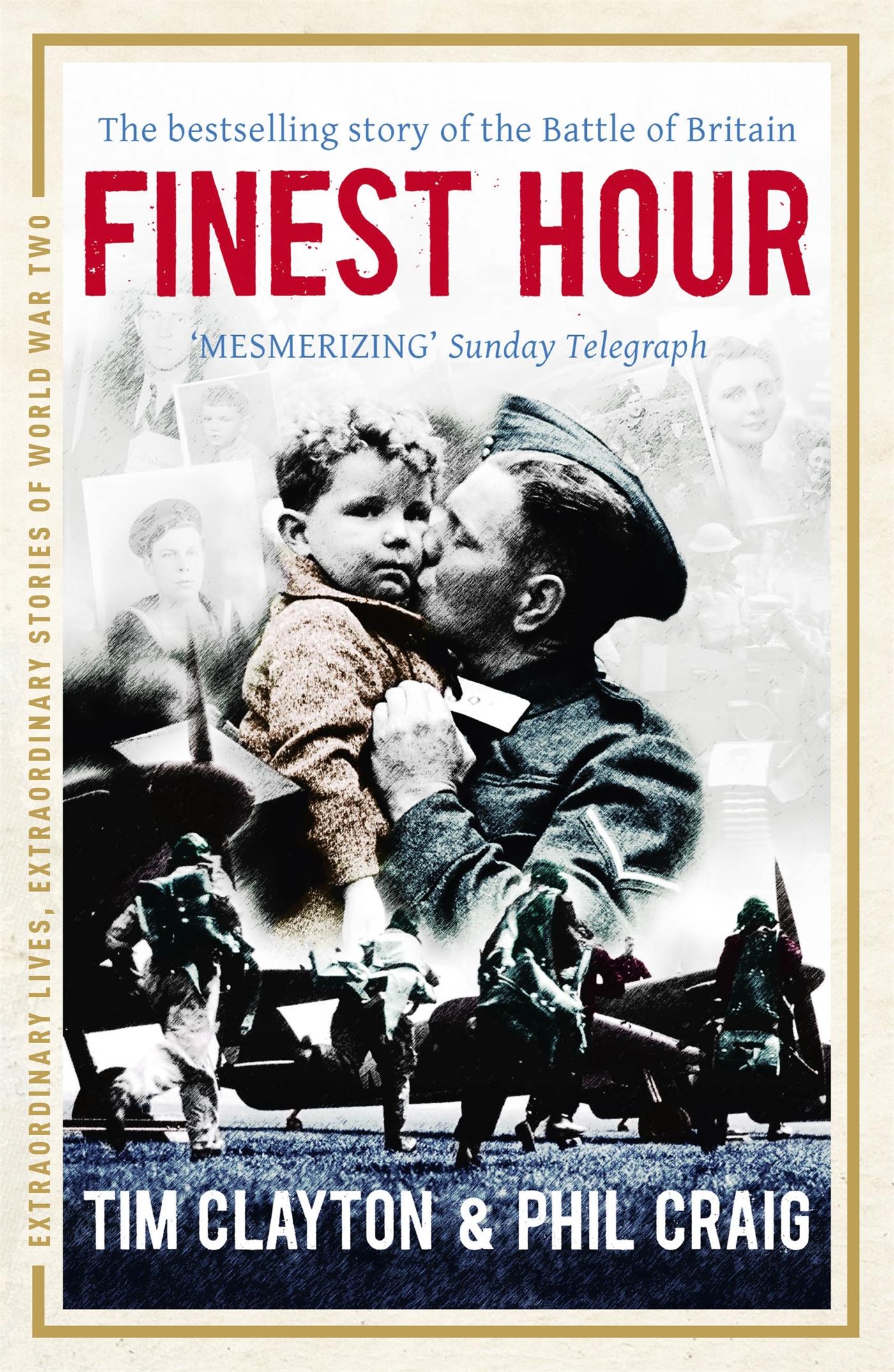 Cover: 9781444710199 | Finest Hour | The bestselling story of the Battle of Britain | Buch