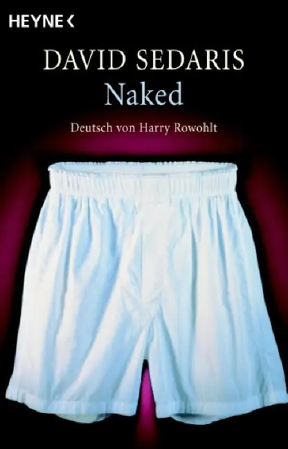 Cover: 9783453590199 | Naked | David Sedaris | Taschenbuch | Diana Taschenbücher | 352 S.