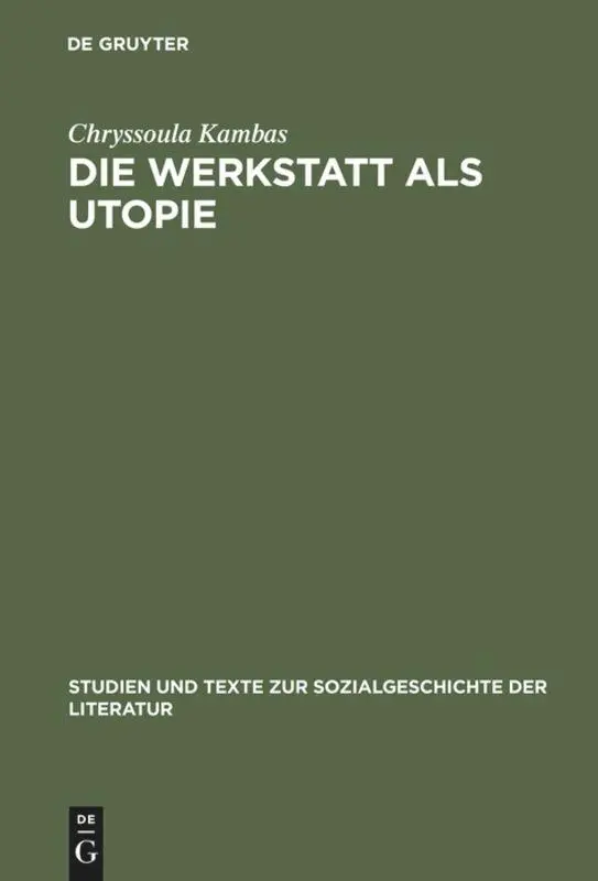 Cover: 9783484350199 | Die Werkstatt als Utopie | Chryssoula Kambas | Buch | VII | Deutsch