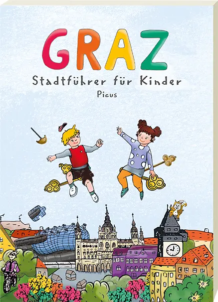 Cover: 9783711740199 | Graz. Stadtführer für Kinder | Claudia Kastner | Taschenbuch | 64 S.