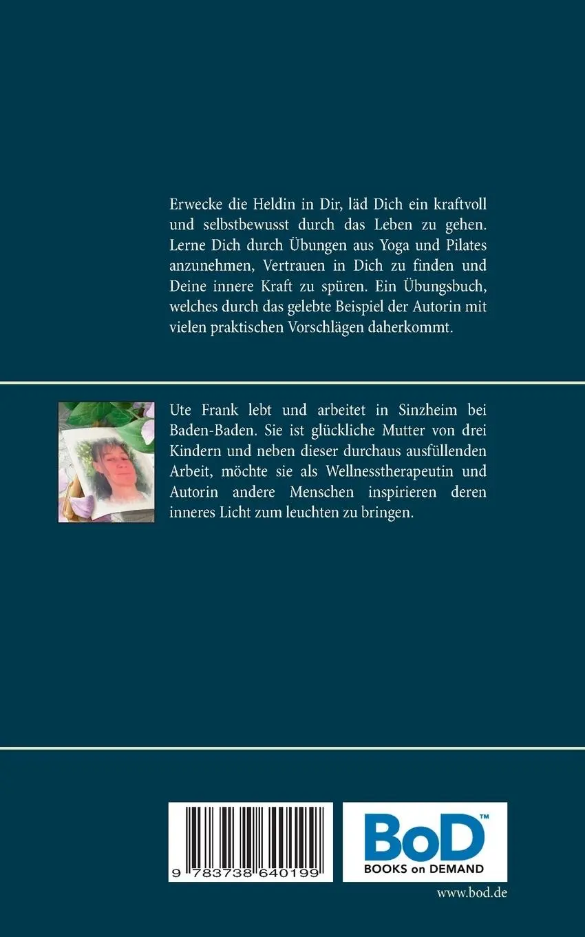 Rückseite: 9783738640199 | Erwecke die Heldin in Dir mit Yoga &amp; Pilates | Ute Frank | Taschenbuch