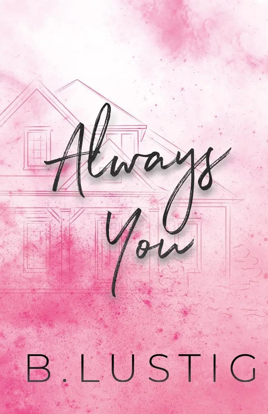 Cover: 9789083250199 | Always You | B. Lustig (u. a.) | Taschenbuch | Englisch | 2024