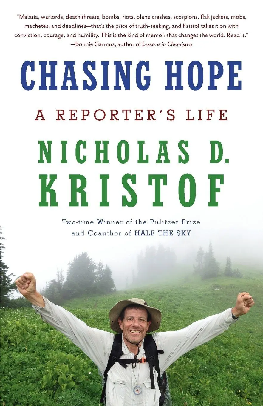 Cover: 9780593470299 | Chasing Hope | A Reporter's Life | Nicholas D. Kristof | Taschenbuch