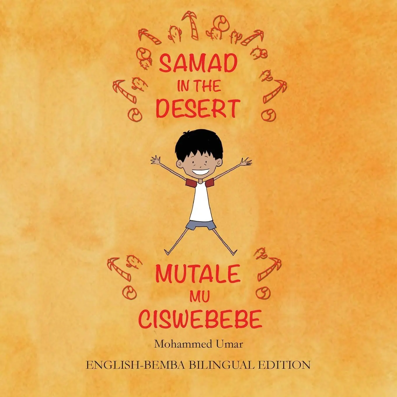 Cover: 9781912450299 | Samad in the Desert | English-Bemba Bilingual Edition | Umar (u. a.)
