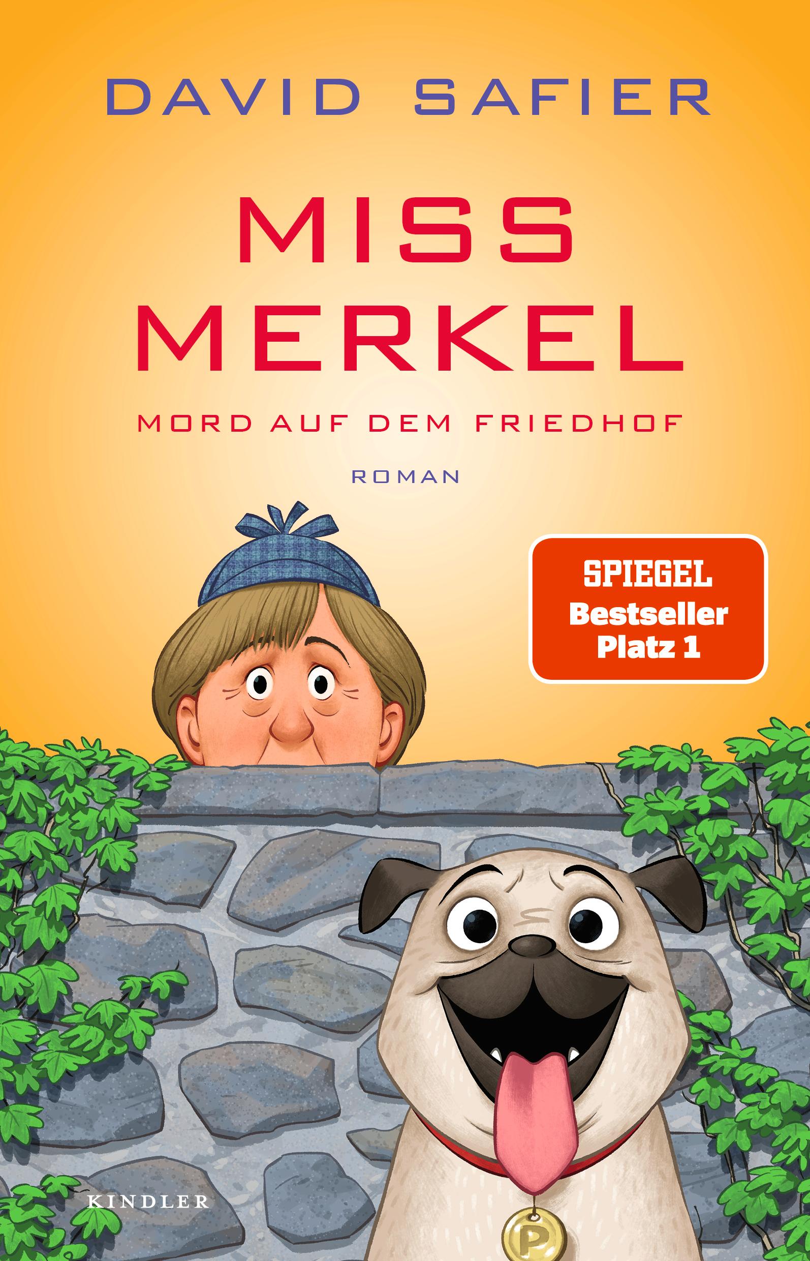 Cover: 9783463000299 | Miss Merkel: Mord auf dem Friedhof | David Safier | Taschenbuch | 2022