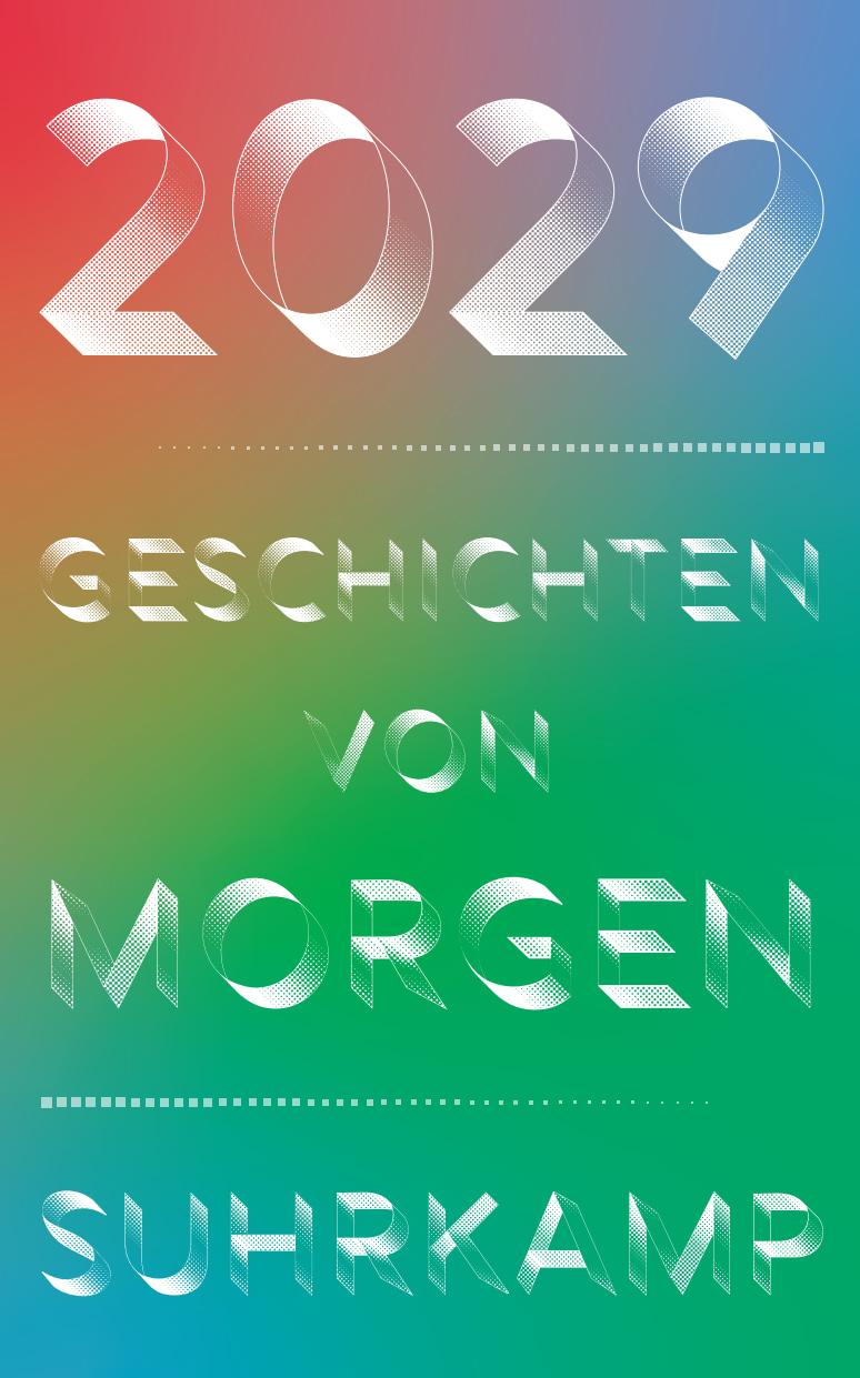Cover: 9783518470299 | 2029 - Geschichten von morgen | Stefan Brandt (u. a.) | Taschenbuch