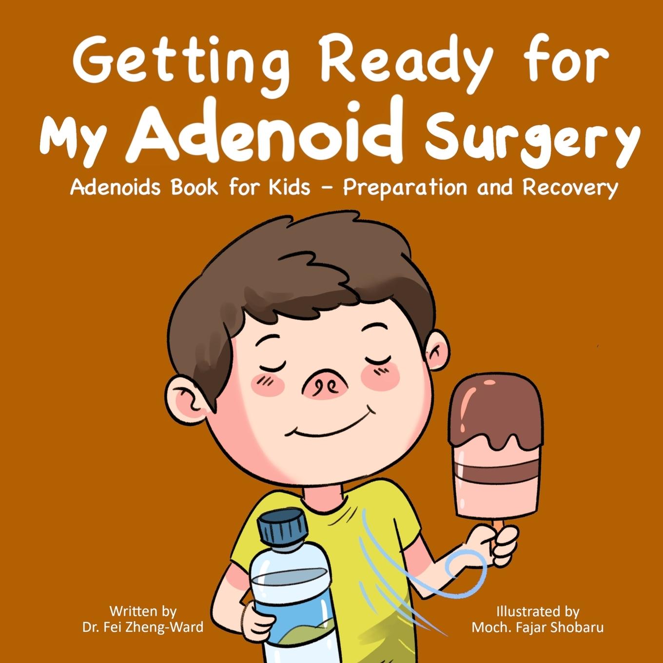 Cover: 9798893180299 | Getting Ready for My Adenoid Surgery | Fei Zheng-Ward | Taschenbuch