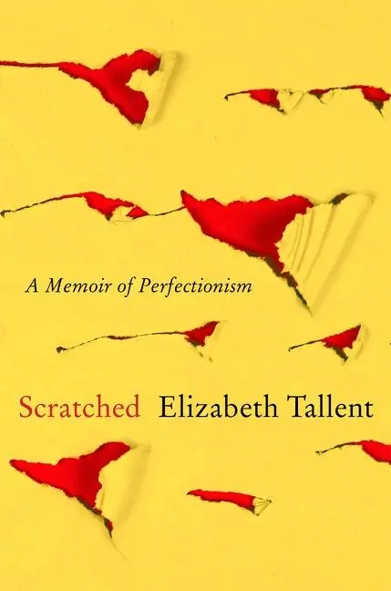 Cover: 9780062410399 | Scratched | Elizabeth Tallent | Taschenbuch | Harper Perennial | 2023