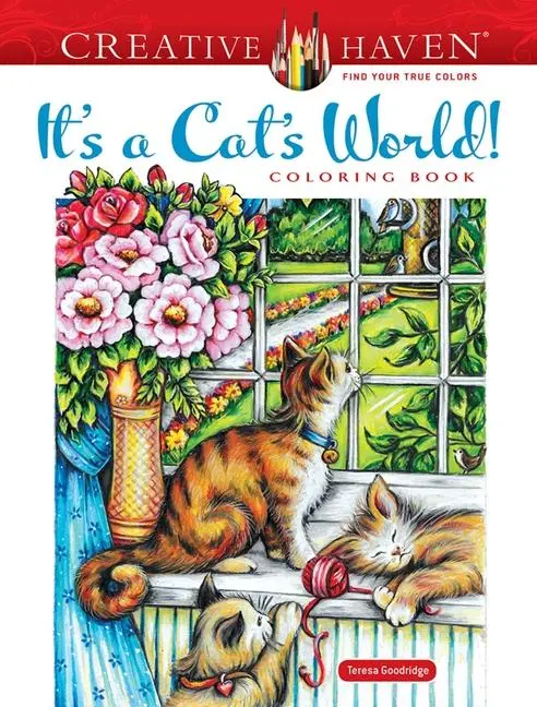 Cover: 9780486850399 | Creative Haven It's a Cat's World! Coloring Book | Teresa Goodridge