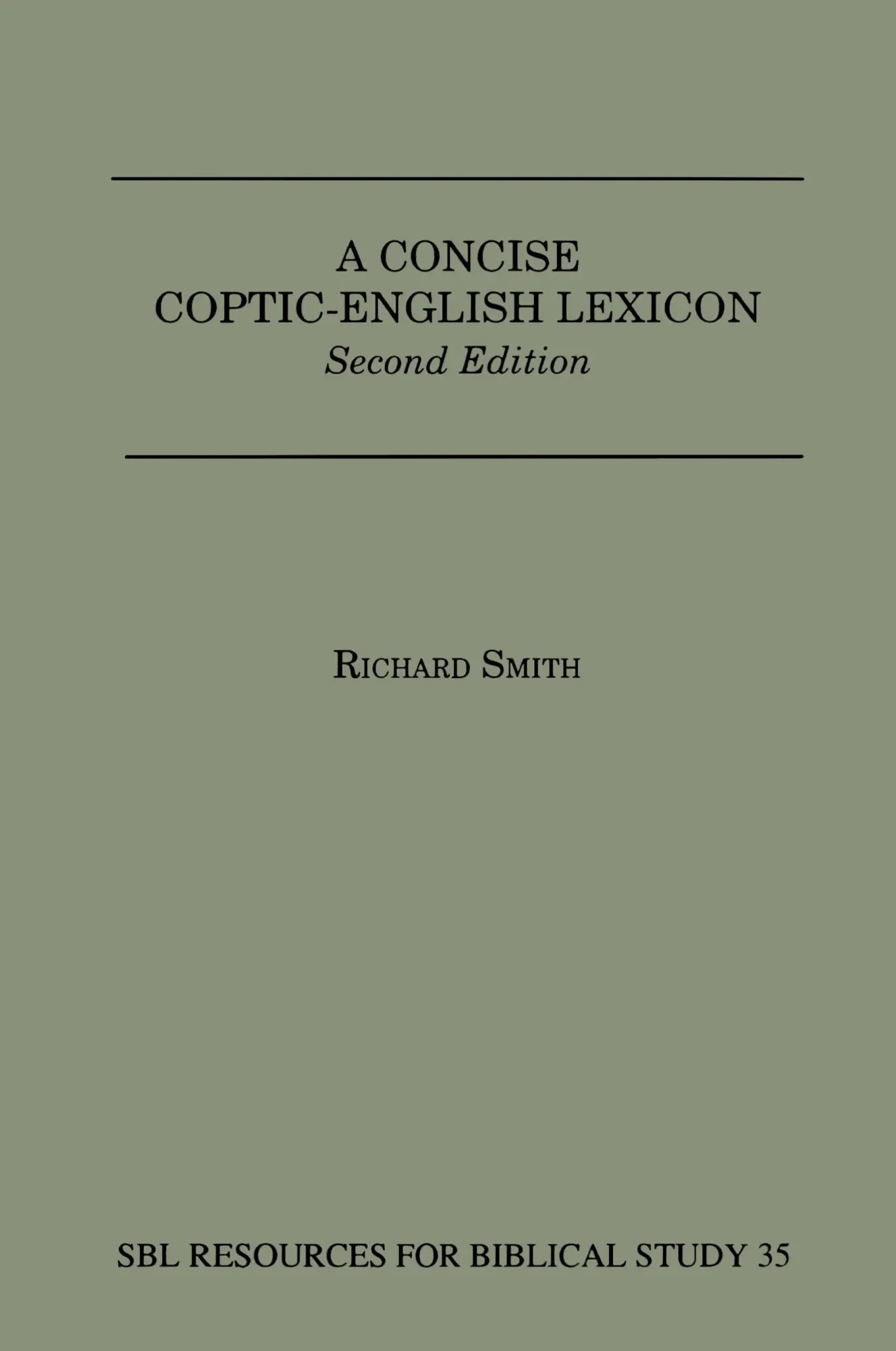 Cover: 9780884140399 | A Concise Coptic-English Lexicon | Second Edition | Richard Smith