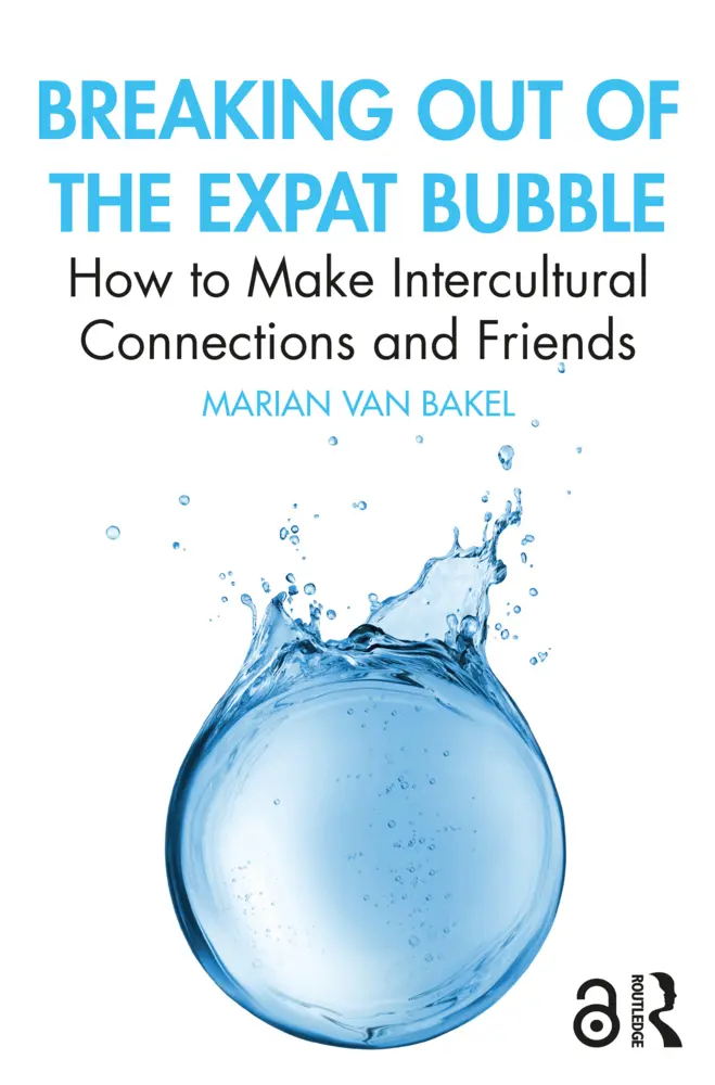 Cover: 9781032160399 | Breaking out of the Expat Bubble | Marian van Bakel | Taschenbuch