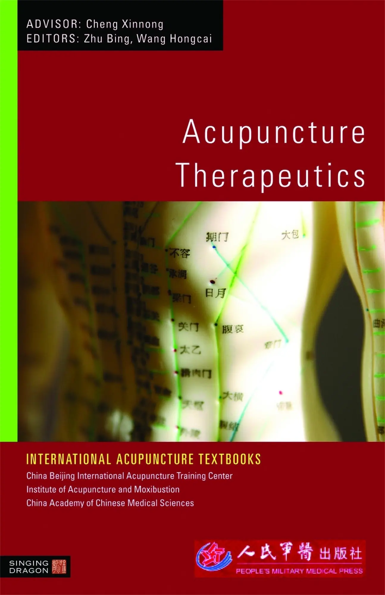 Cover: 9781848190399 | Acupuncture Therapeutics | Bing Zhu (u. a.) | Taschenbuch | Englisch