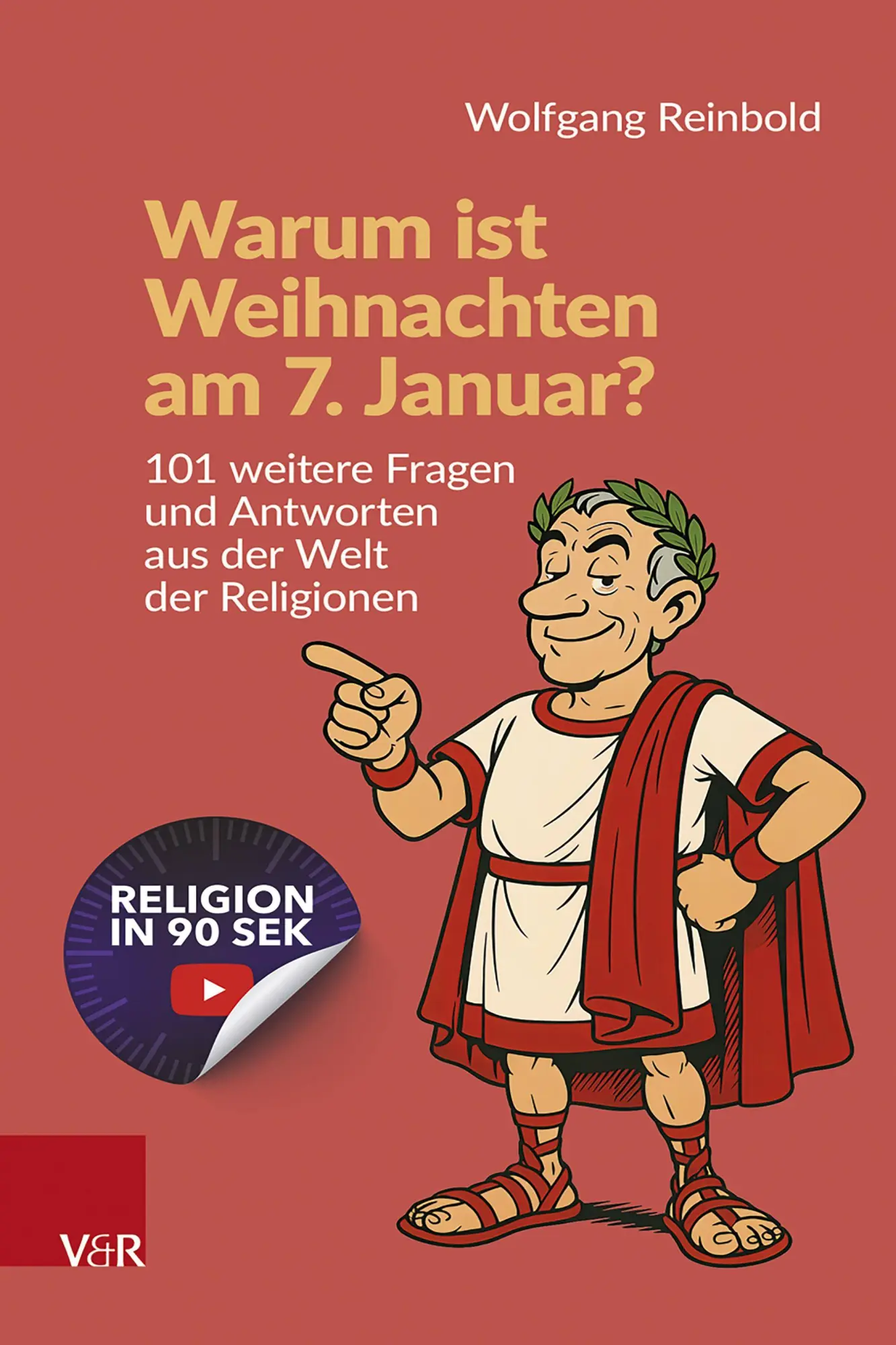 Cover: 9783525600399 | Warum ist Weihnachten am 7. Januar? | Wolfgang Reinbold | Taschenbuch
