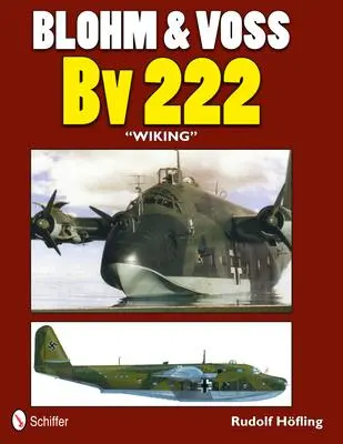 Cover: 9780764340499 | Blohm &amp; Voss Bv 222 Wiking | Rudolf Höfling | Taschenbuch | Englisch
