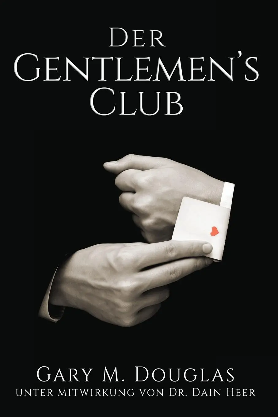 Cover: 9781634930499 | Der Gentlemen's Club - German | Gary M. Douglas | Taschenbuch | 2016