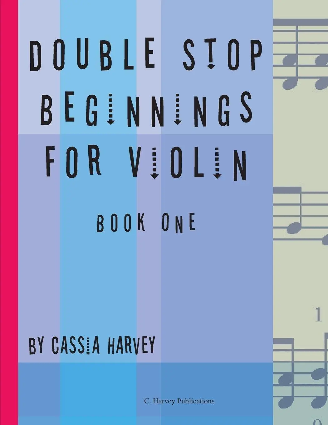 Cover: 9781635230499 | Double Stop Beginnings for Violin, Book One | Cassia Harvey | Buch