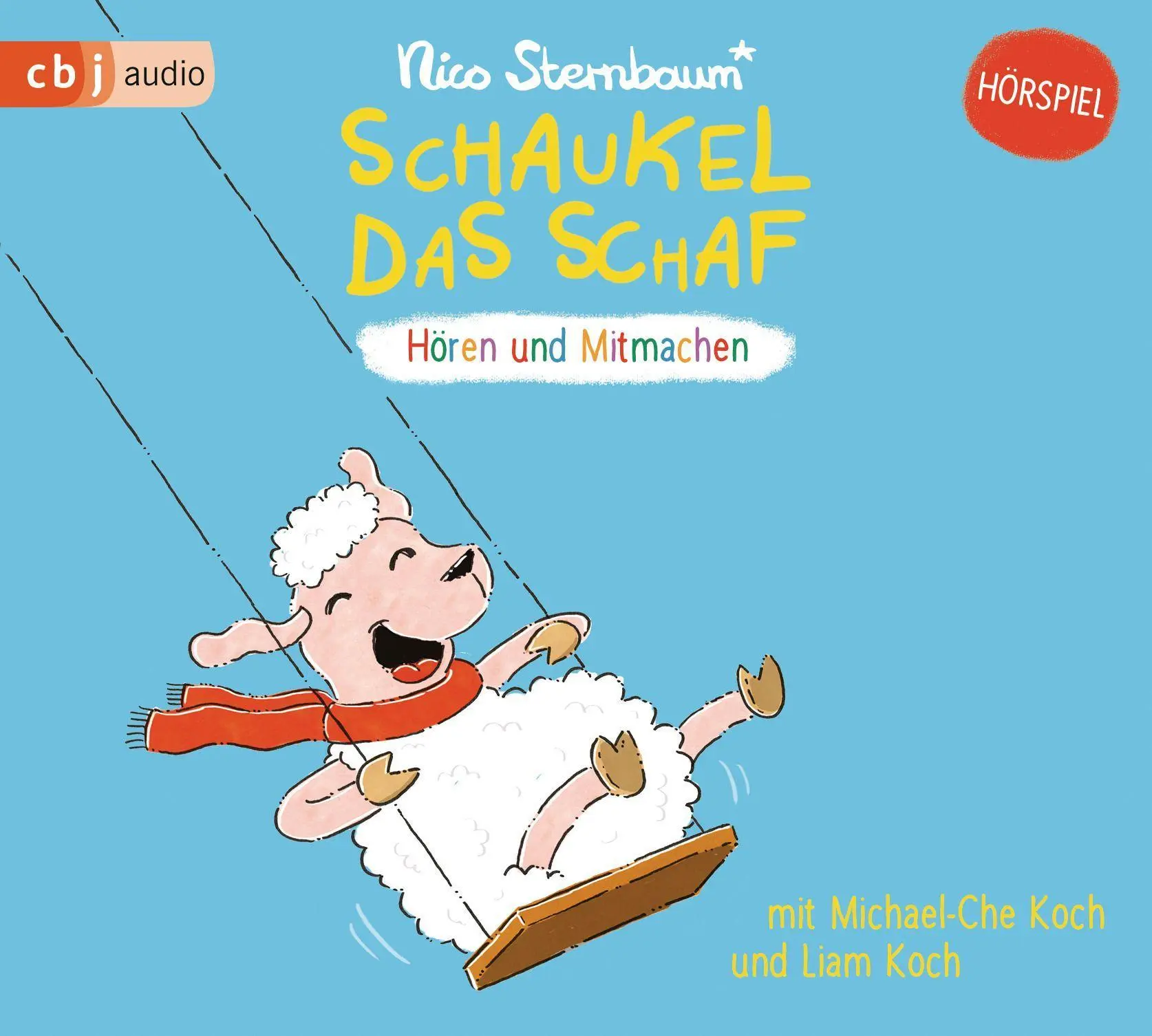 Cover: 9783837160499 | Schaukel das Schaf | Hören und Mitmachen | Nico Sternbaum | Audio-CD