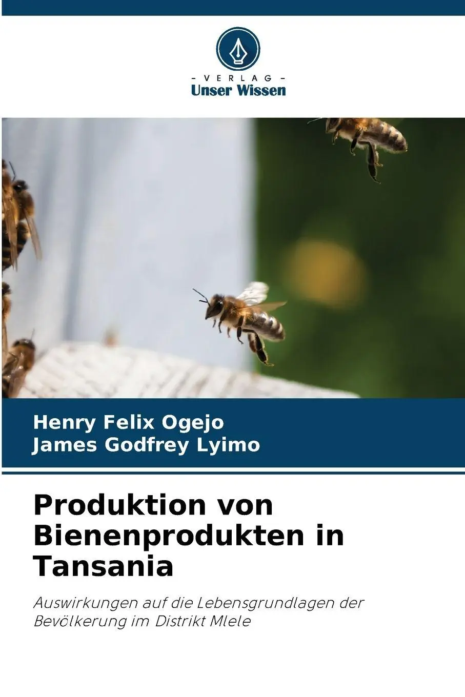 Cover: 9786630090499 | Produktion von Bienenprodukten in Tansania | Henry Felix Ogejo (u. a.)