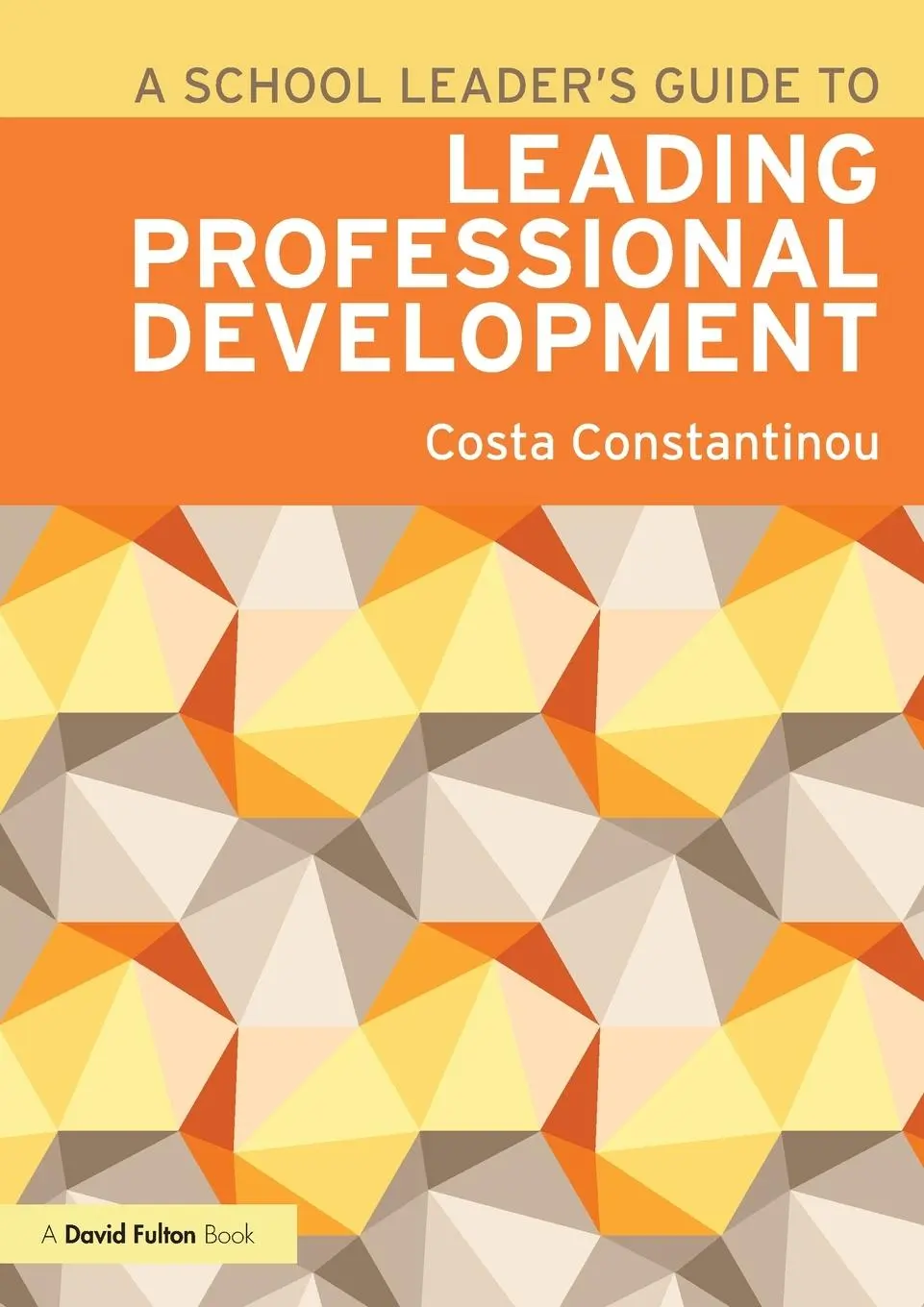 Cover: 9781032140599 | A School Leader's Guide to Leading Professional Development | Buch