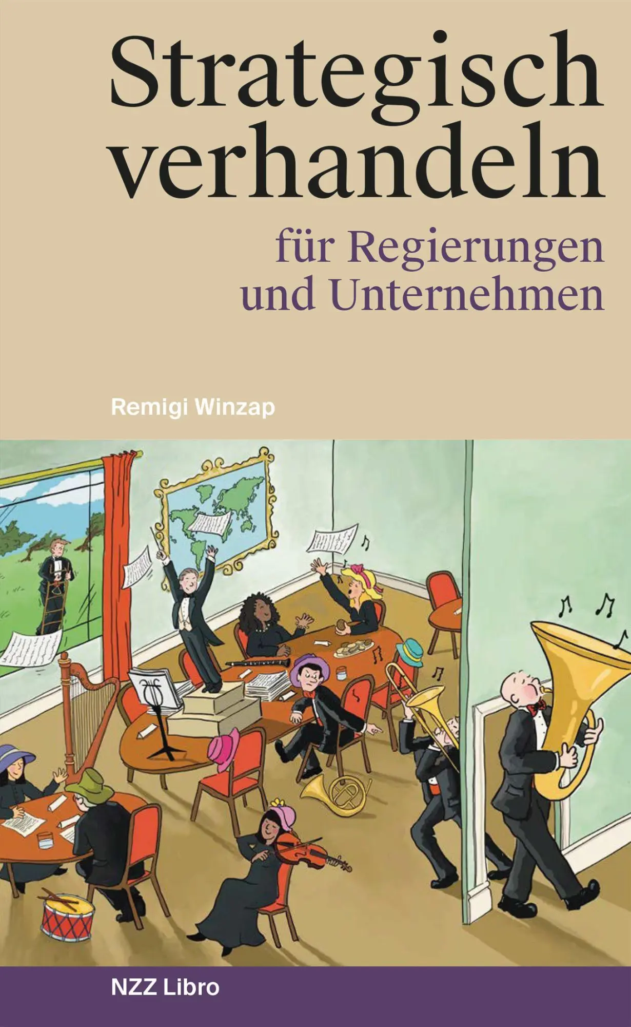 Cover: 9783039800599 | Strategisch verhandeln für Regierungen und Unternehmen | Remigi Winzap