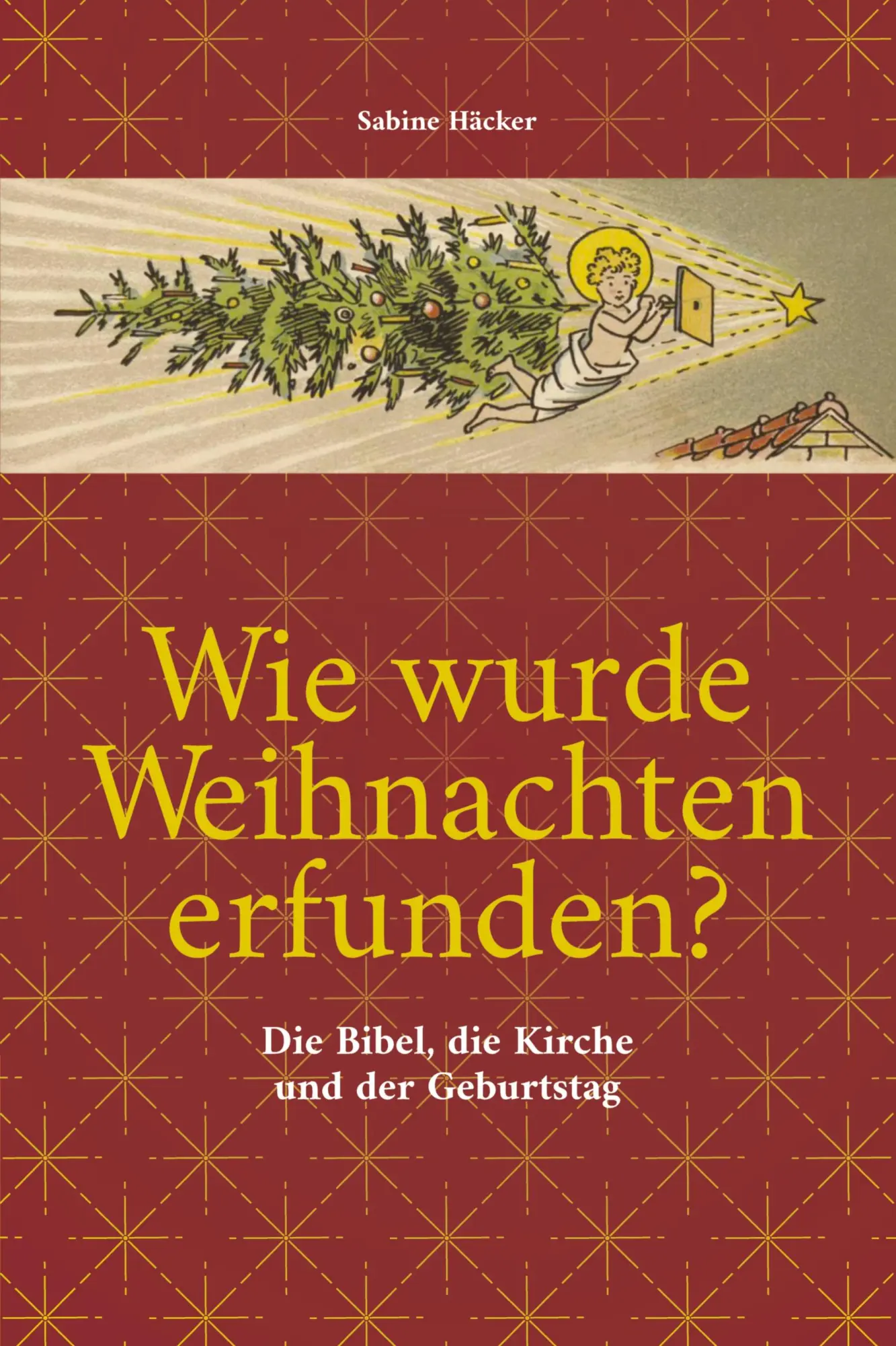 Cover: 9783384700599 | Wie wurde Weihnachten erfunden? | Sabine Häcker | Taschenbuch | 92 S.