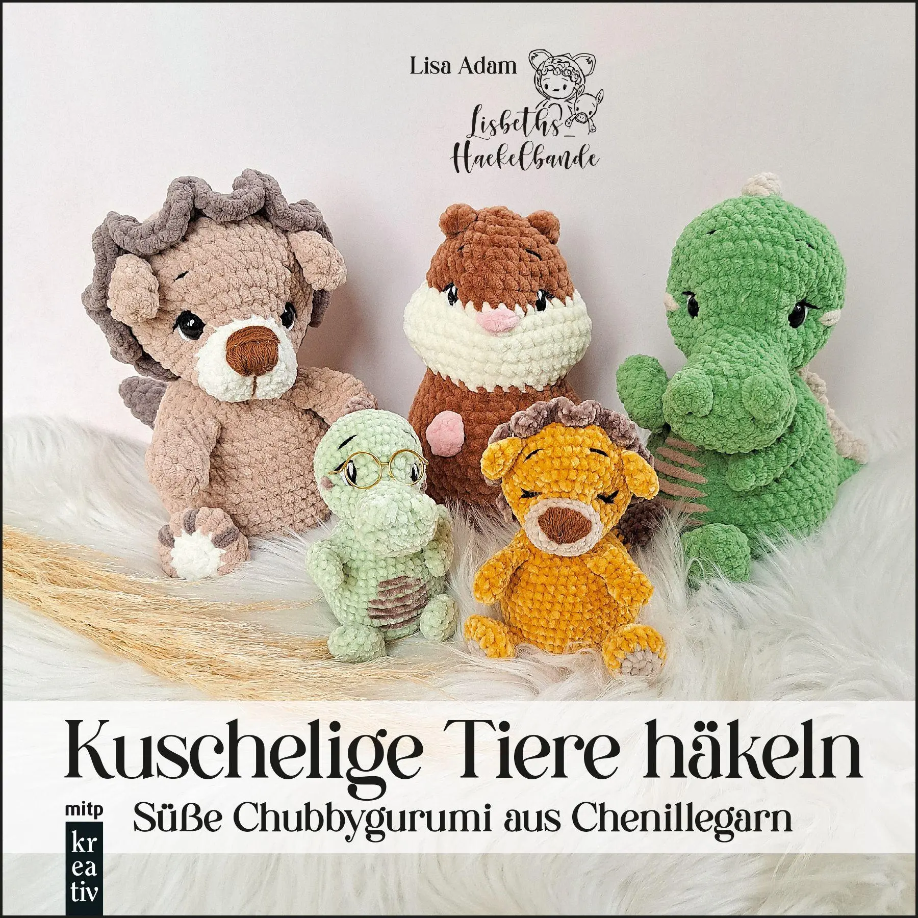 Cover: 9783747510599 | Amigurumi: Kuschelige Tiere häkeln | Lisa Adam | Buch | mitp Kreativ