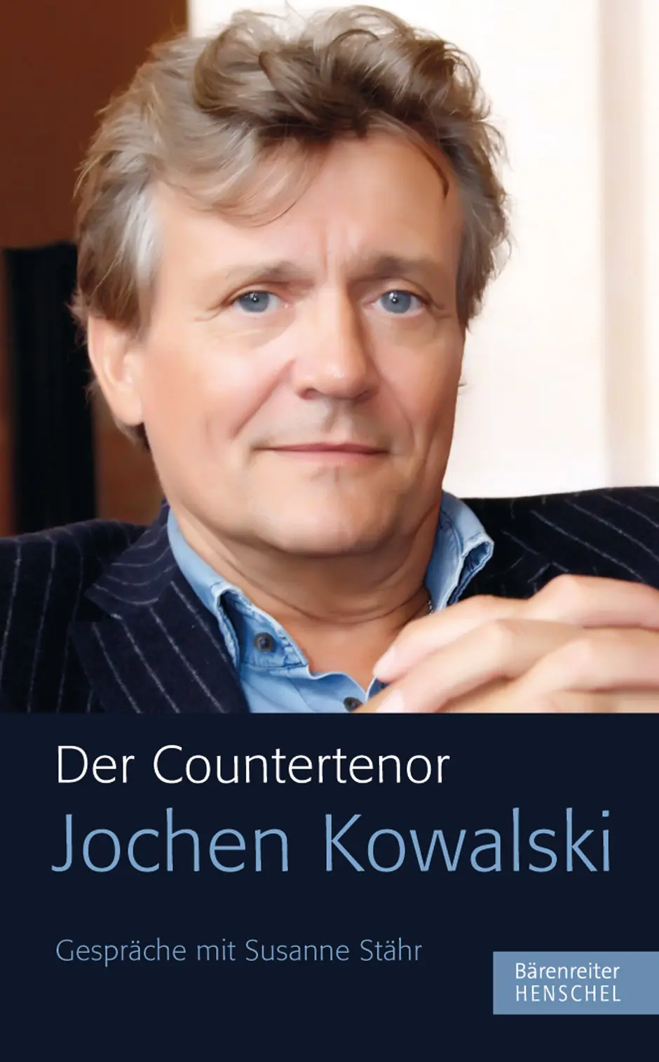 Cover: 9783761820599 | Der Countertenor Jochen Kowalski | Jochen Kowalski | Buch
