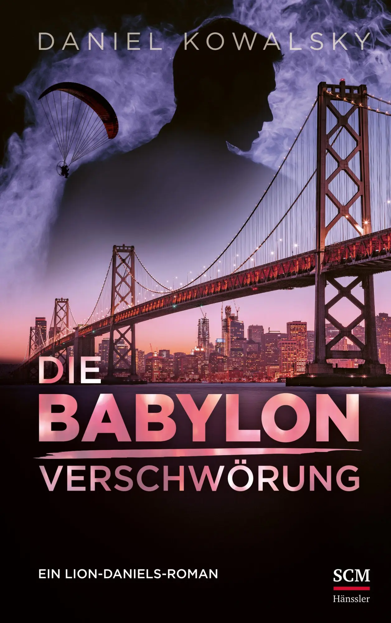Cover: 9783775160599 | Die Babylon-Verschwörung | Daniel Kowalsky | Lion Daniels | Buch Cover: 9783775160599 | Die Babylon-Verschwörung | Daniel Kowalsky | Lion Daniels | Buch