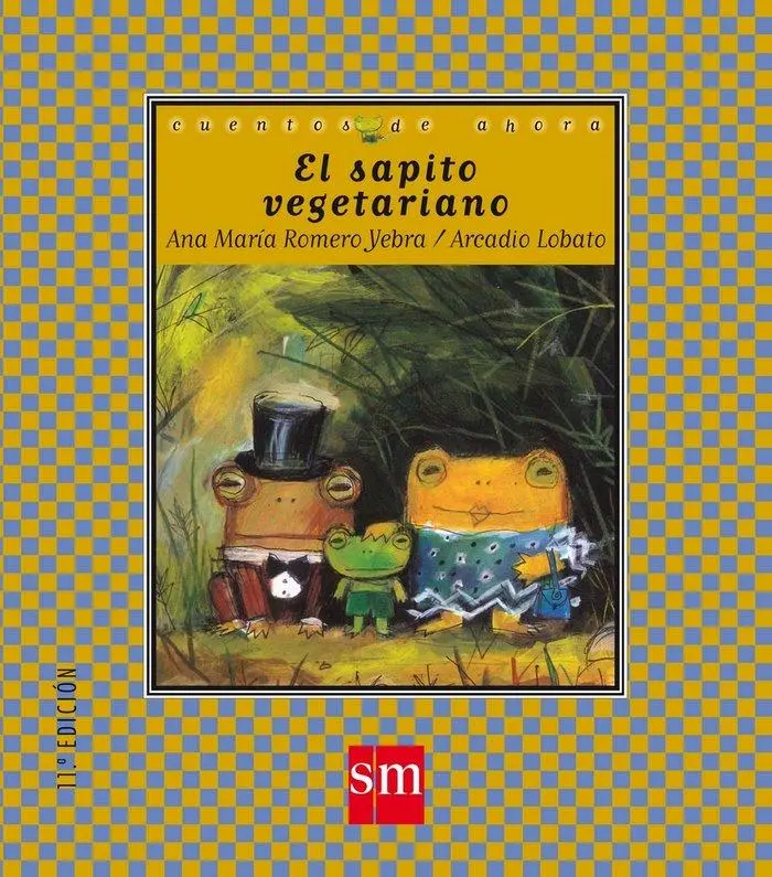 Cover: 9788434860599 | El sapito vegetariano | Ana María Romero Yebra | Taschenbuch | 1998