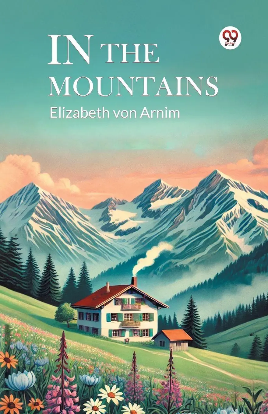 Cover: 9789369420599 | In The Mountains | Elizabeth von Arnim | Taschenbuch | Englisch | 2025
