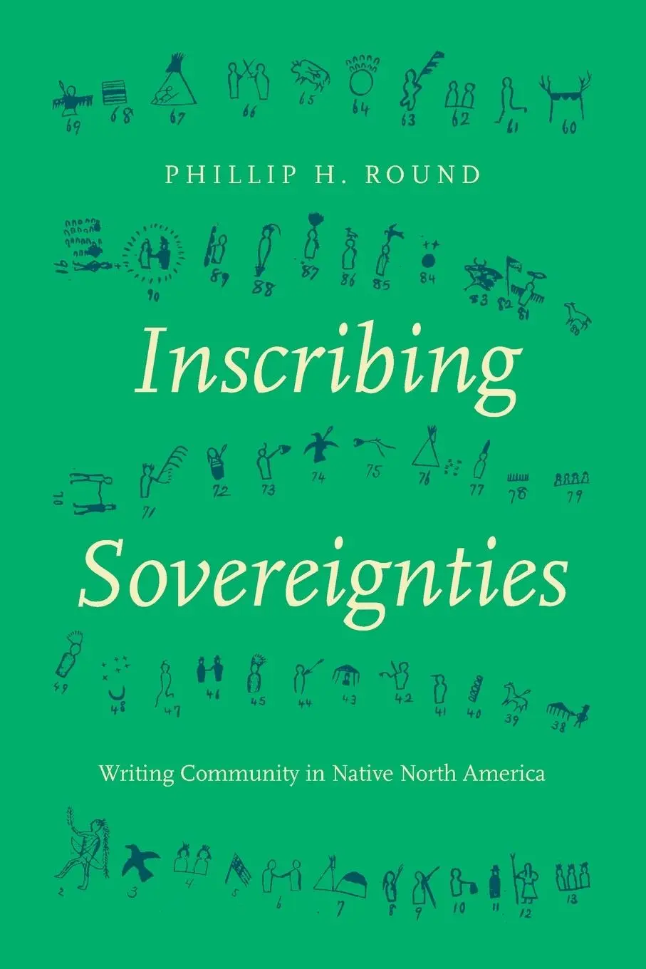 Cover: 9781469680699 | Inscribing Sovereignties | Writing Community in Native North America