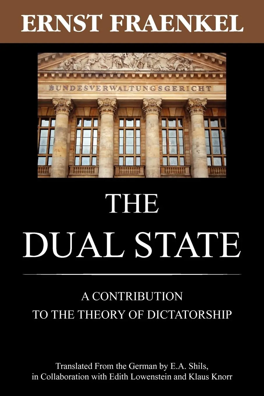 Cover: 9781616190699 | The Dual State | A Contribution to the Theory of Dictatorship | Buch