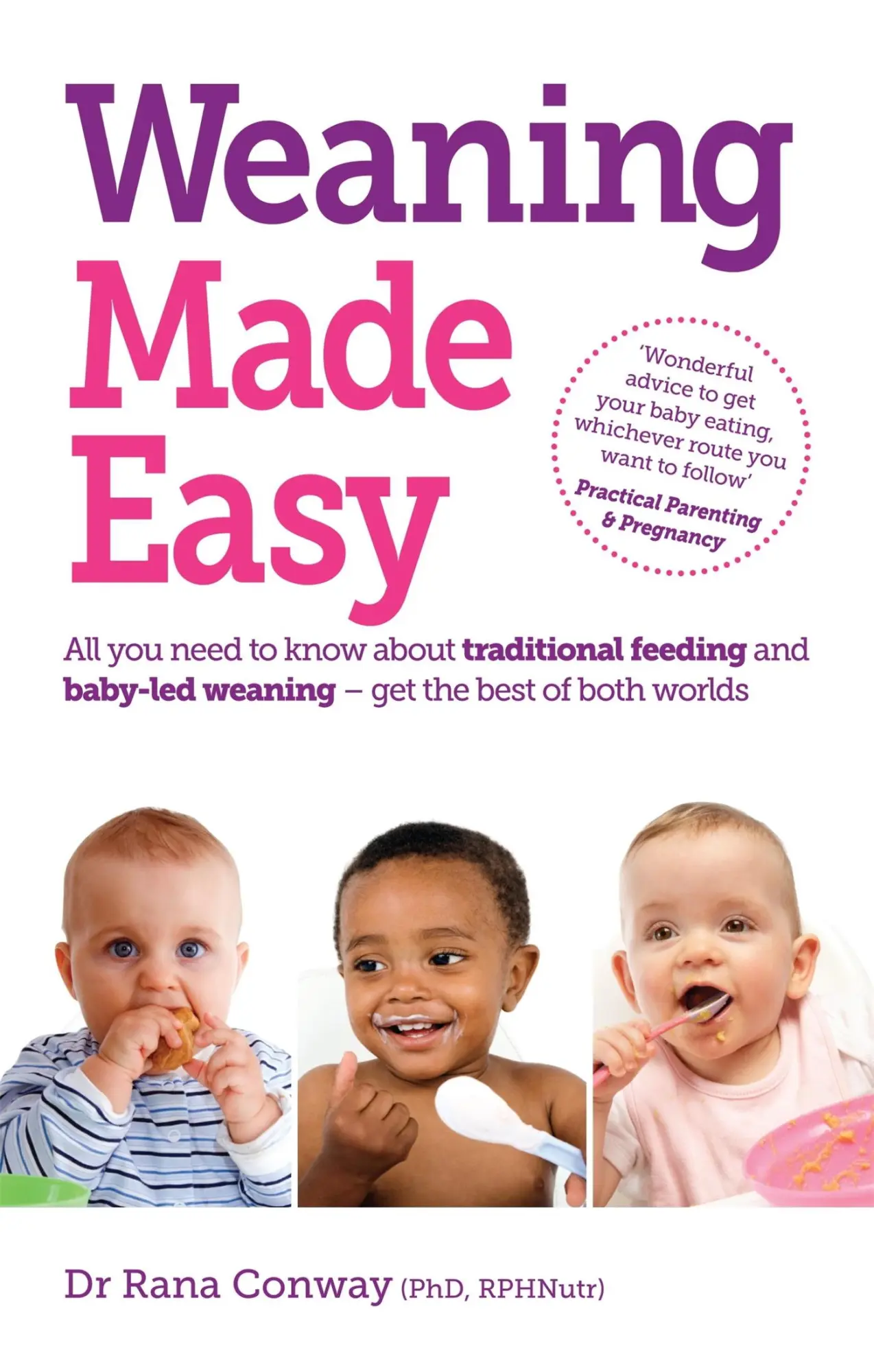 Cover: 9781905410699 | Weaning Made Easy | Rana Conway | Taschenbuch | Englisch | 2011
