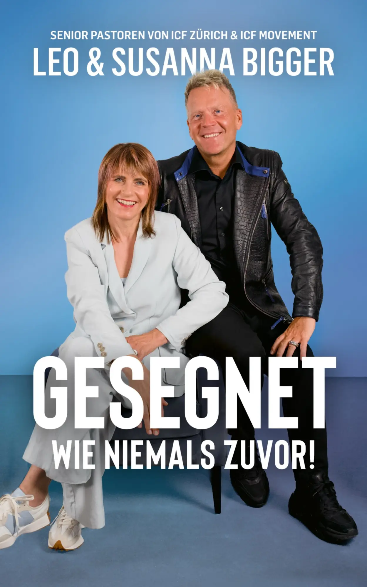 Cover: 9783037500699 | Gesegnet wie niemals zuvor! | ICF Zürich | EAN 9783037500699