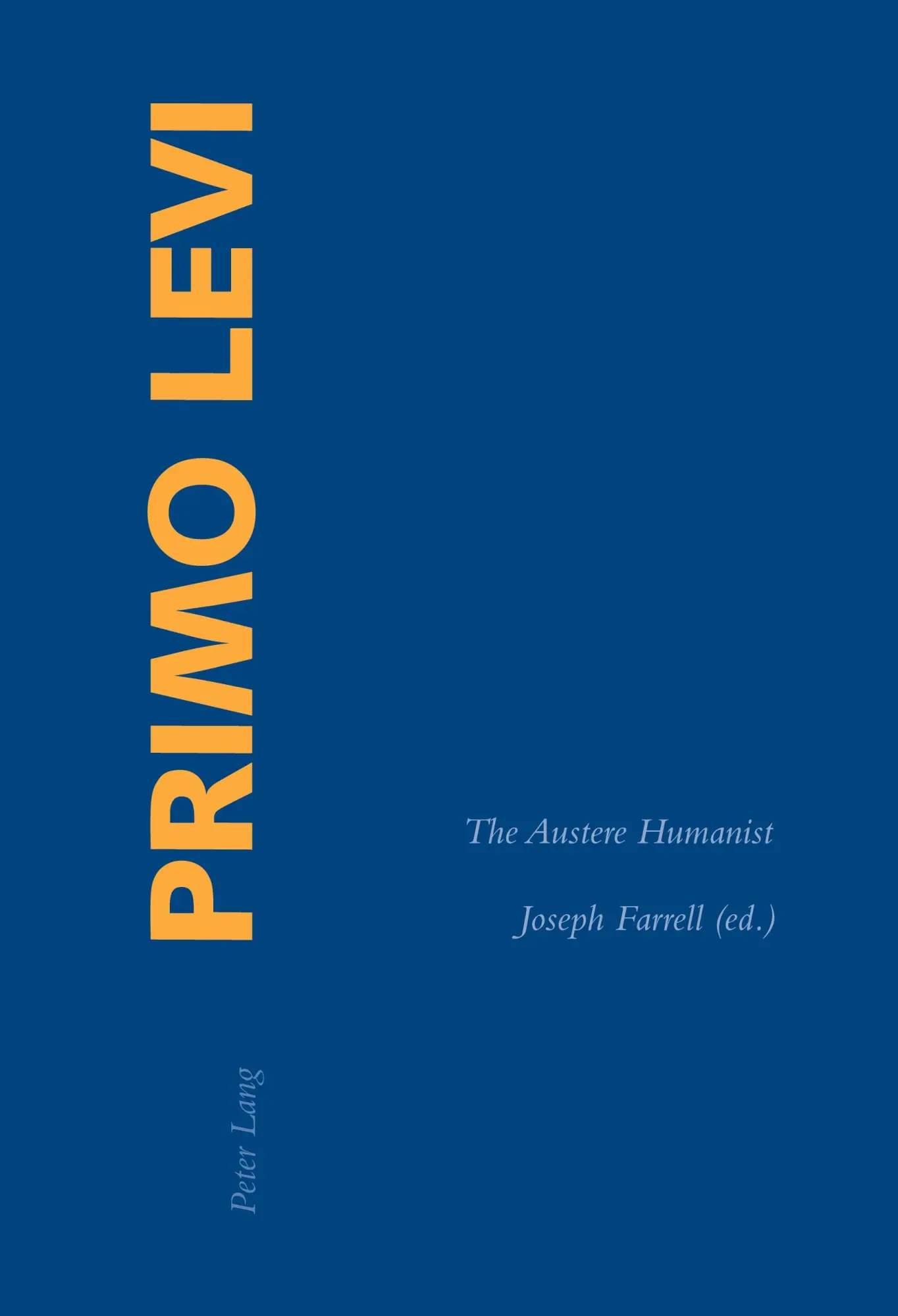 Primo Levi: The Austere Humanist