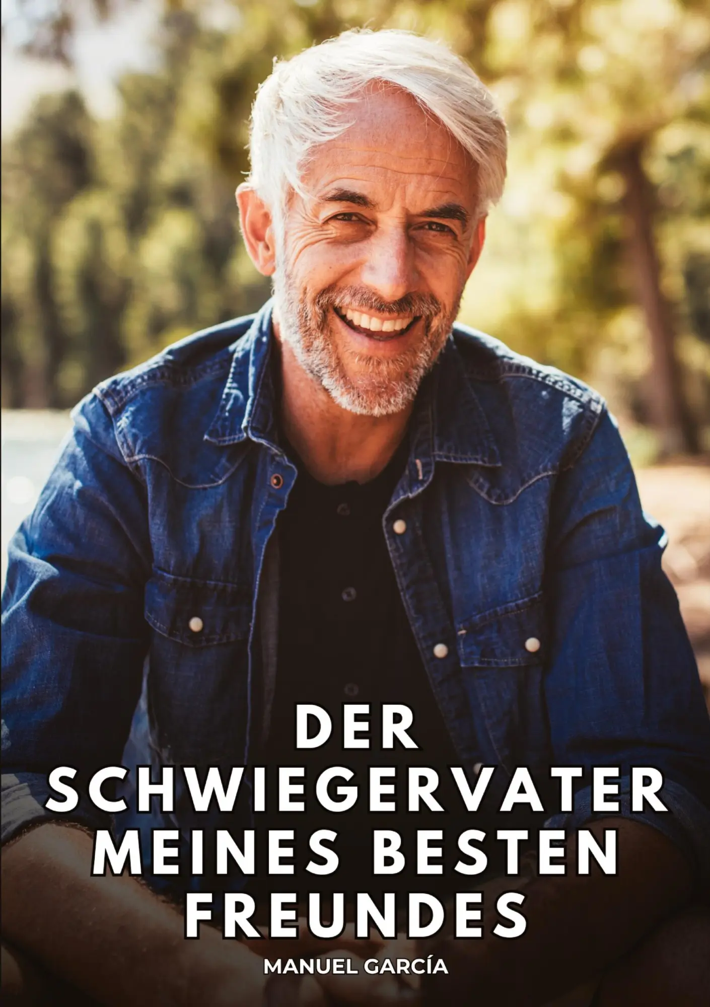 Cover: 9783384790699 | Der Schwiegervater meines besten Freundes | Manuel García | Buch