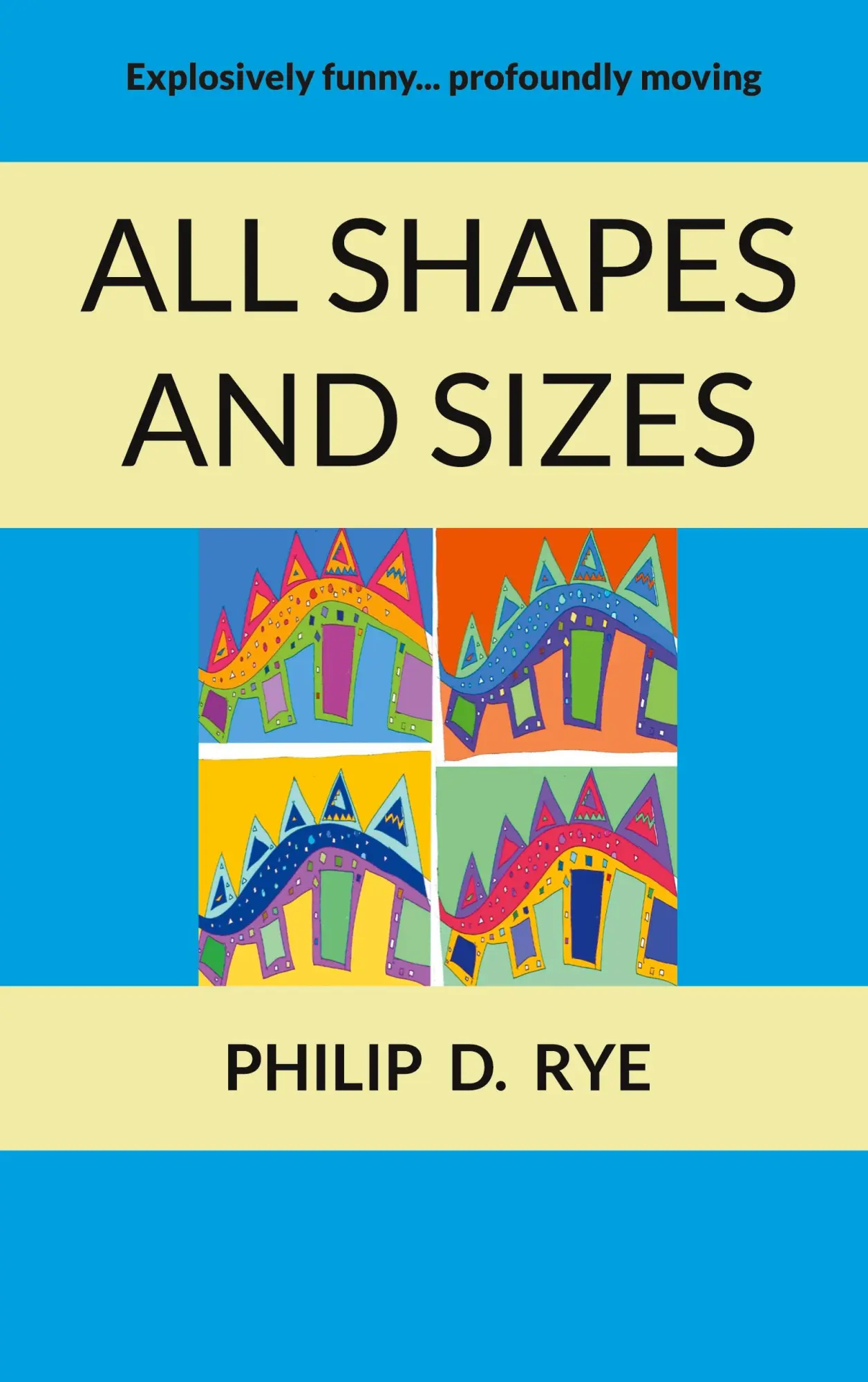 Cover: 9788284510699 | All Shapes And Sizes | Philip Rye | Taschenbuch | Paperback | Englisch