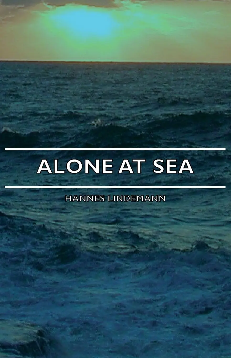 Cover: 9781406750799 | Alone at Sea | Hannes Lindemann | Taschenbuch | Englisch | 2007