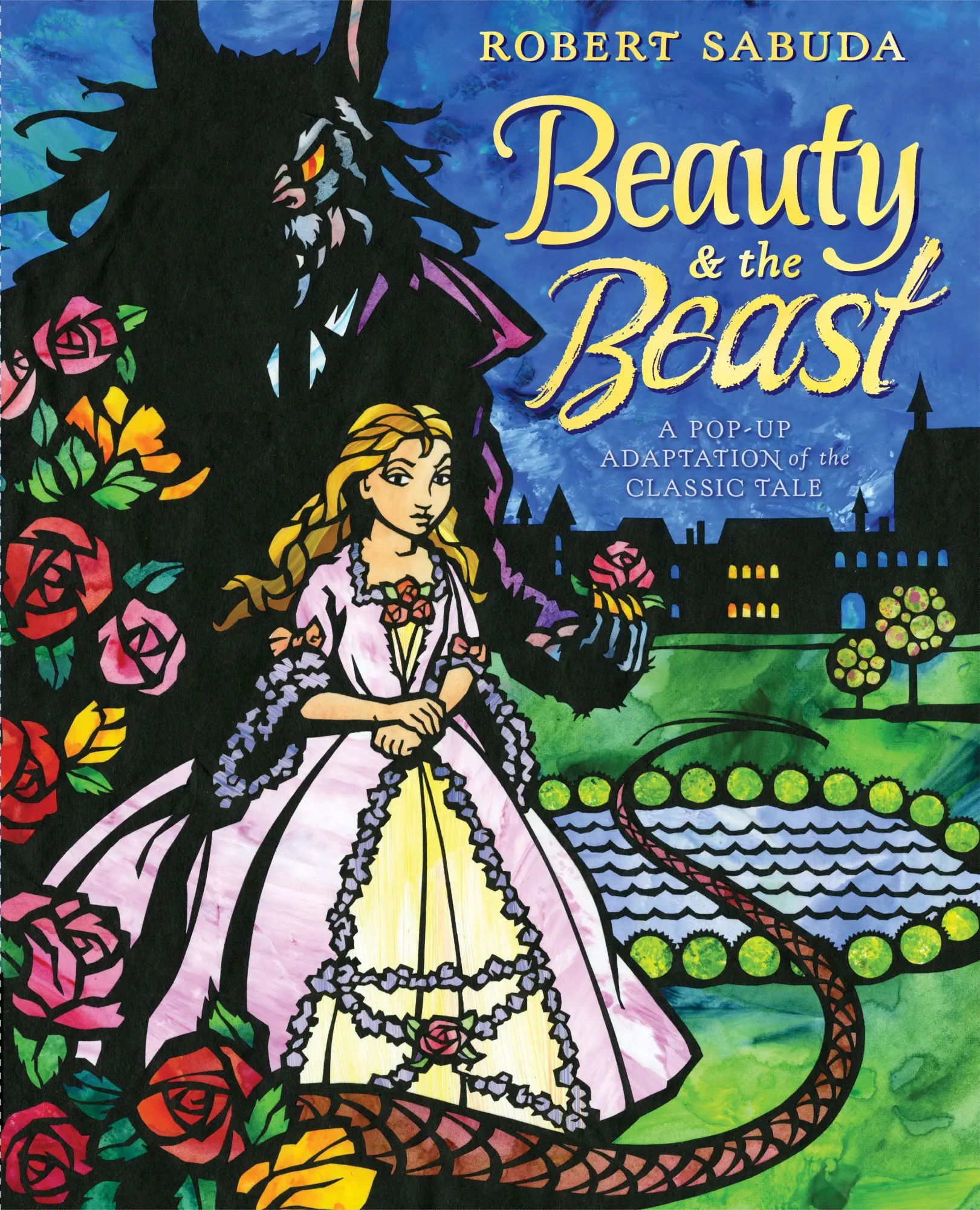 Cover: 9781416960799 | Beauty &amp; the Beast | A Pop-Up Book of the Classic Fairy Tale | Sabuda