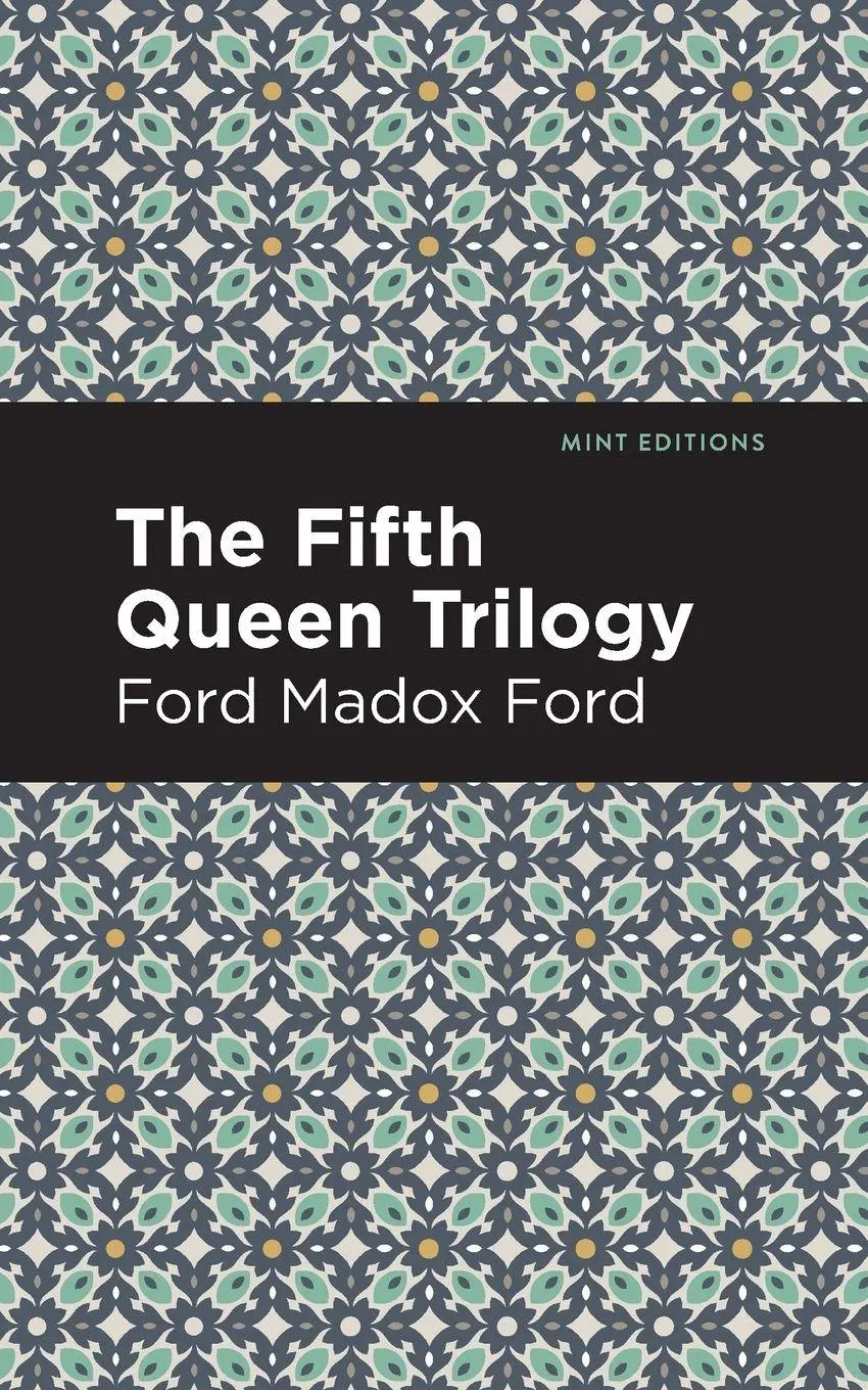 Cover: 9781513290799 | The Fifth Queen Trilogy | Ford Madox Ford | Taschenbuch | Englisch