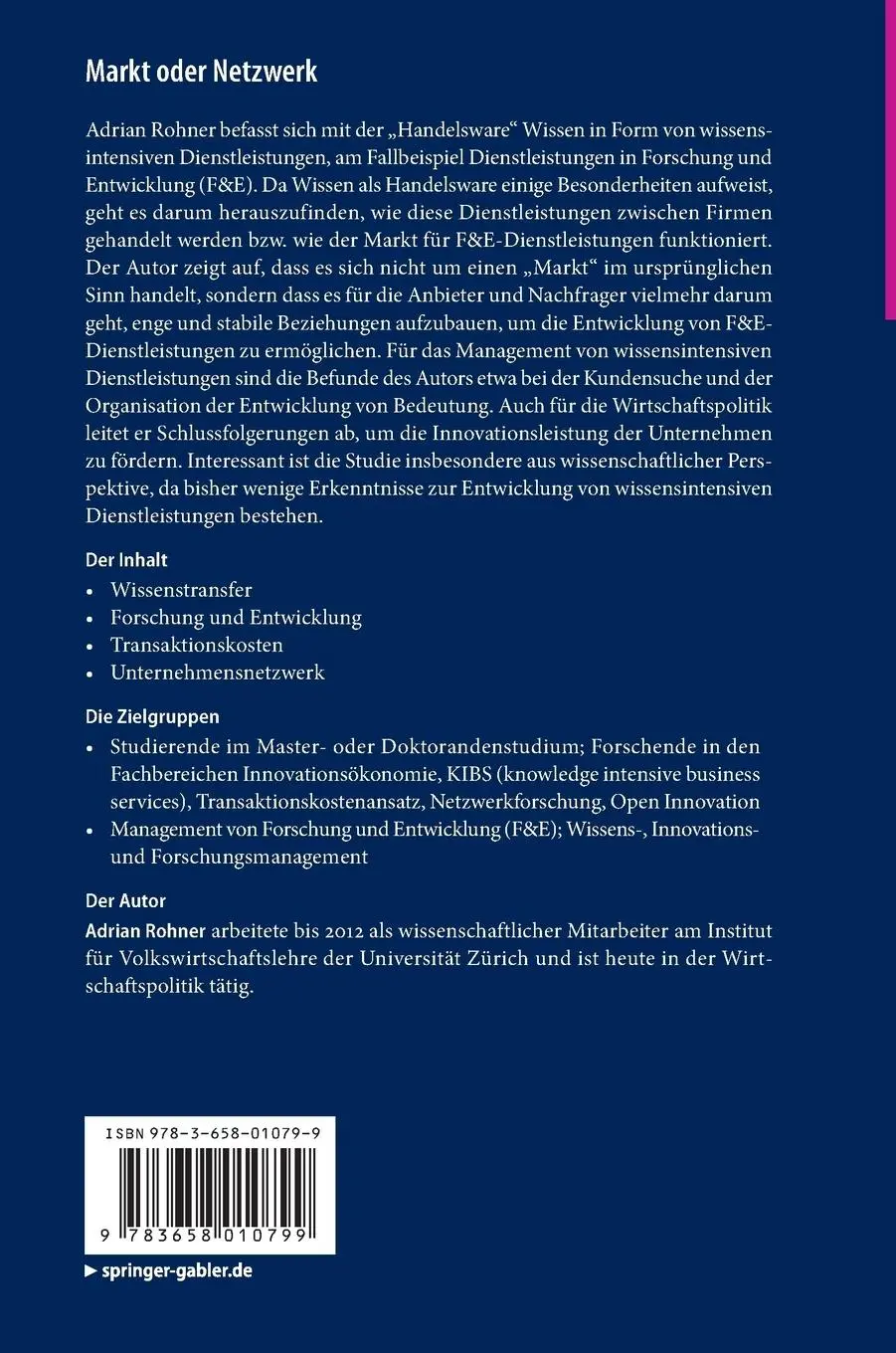 Rückseite: 9783658010799 | Markt oder Netzwerk | Adrian Rohner | Buch | xiii | Deutsch | 2012