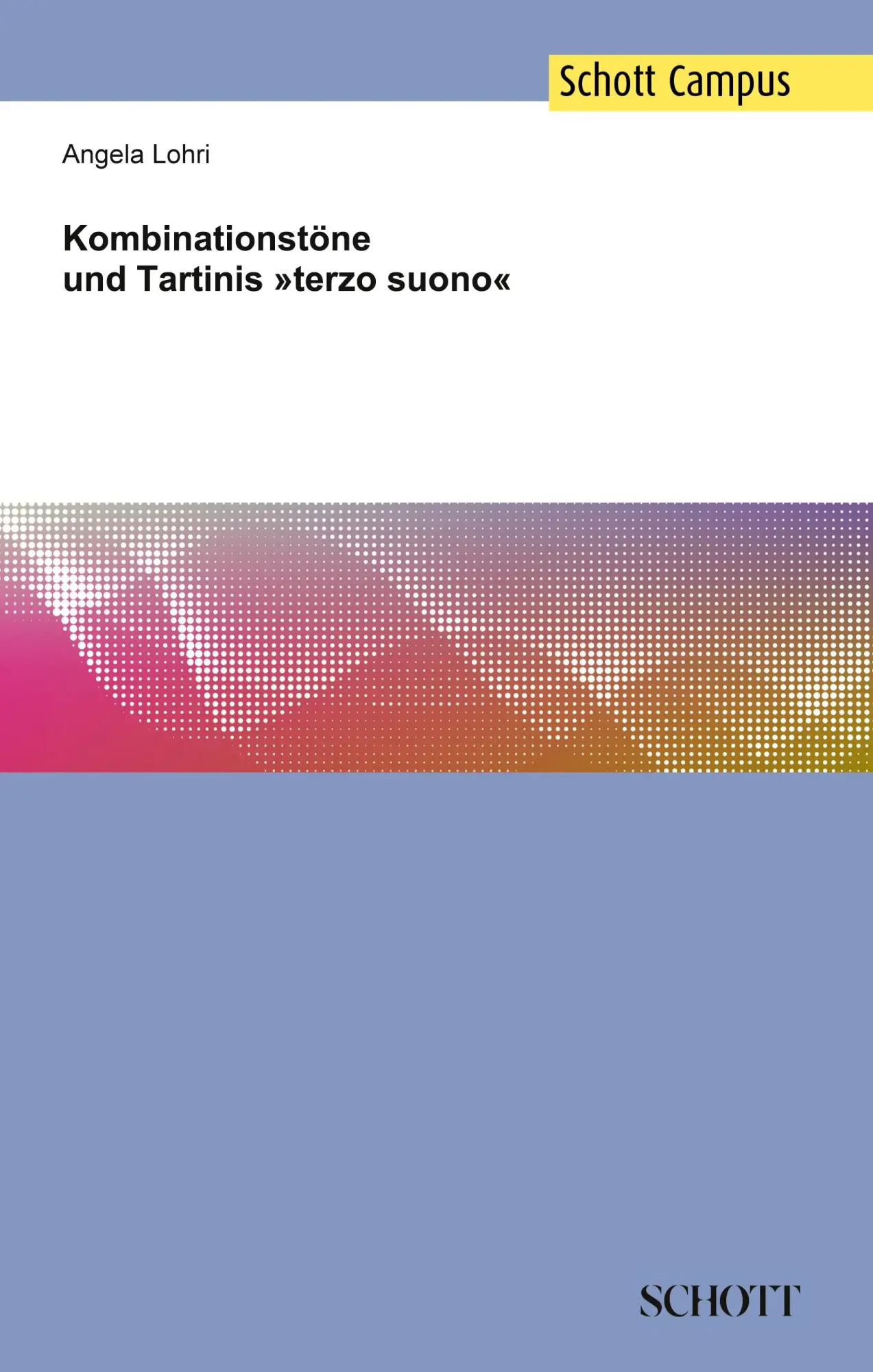 Cover: 9783959830799 | Kombinationstöne und Tartinis 'terzo suono' | Angela Lohri | Buch