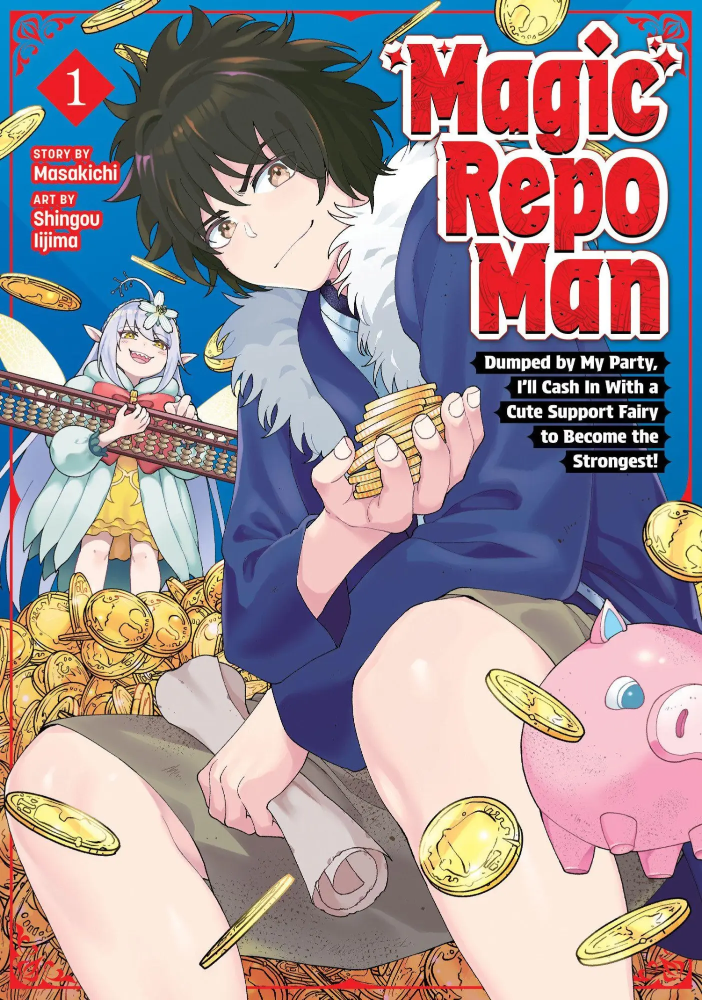 Cover: 9798898630799 | Magic Repo Man: Dumped by My Party, I'll Cash In With a Cute...