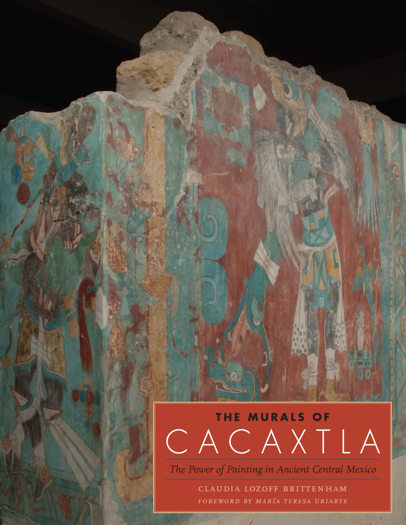 Cover: 9780292760899 | The Murals of Cacaxtla – The Power of Painting in Ancient Central...