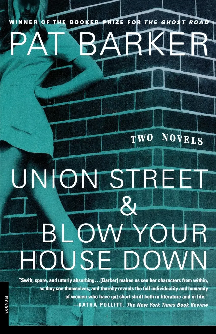 Cover: 9780312240899 | Union Street &amp; Blow Your House Down | Pat Barker | Taschenbuch | 1999