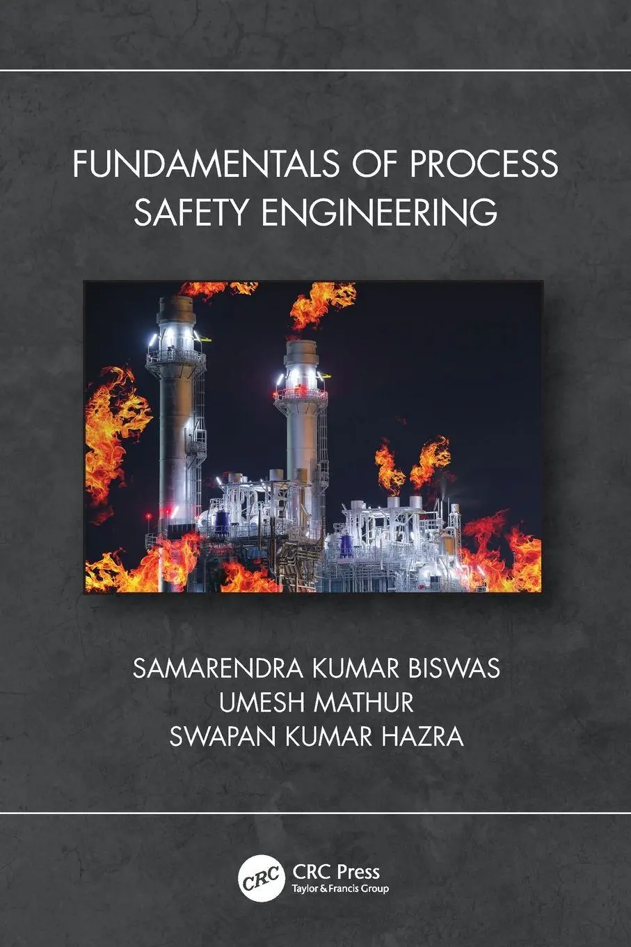 Cover: 9780367620899 | Fundamentals of Process Safety Engineering | Biswas (u. a.) | Buch