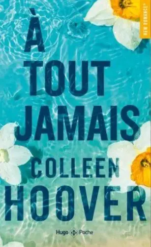 Cover: 9782755670899 | À tout jamais | Colleen Hoover | Taschenbuch | Französisch | 2024