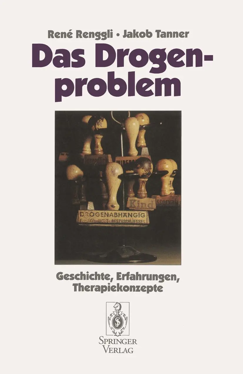 Cover: 9783540570899 | Das Drogenproblem | Geschichte, Erfahrungen, Therapiekonzepte | Buch