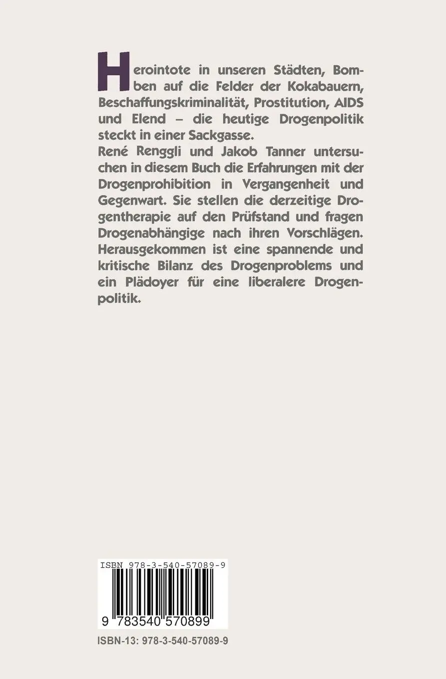 Rückseite: 9783540570899 | Das Drogenproblem | Geschichte, Erfahrungen, Therapiekonzepte | Buch